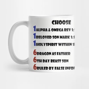 Holy Trinity 111 or Unholy Trinity 666 - You Choose - Mark of the Beast - Revelation - Bible Christian Motivation Mug